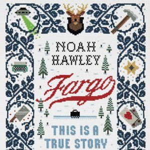 Fargo: This Is a True Story Hardcover – Illustrated